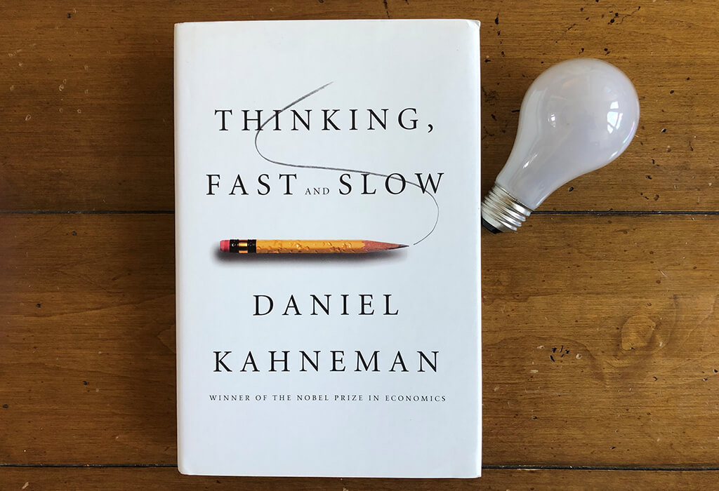 Thinking, Fast and Slow by Daniel Kahneman