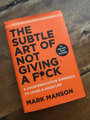 The Subtle Art of Not Giving a F*ck by Mark Manson